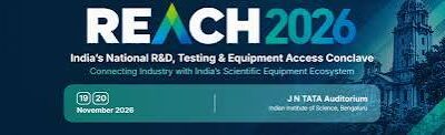 REACH 2026 Brings India’s Research Infrastructure and Industry Closer Together